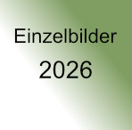  Einzelbilder aus dem Jahre 2026